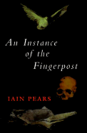 An Instance of the Fingerpost - Pears, Iain M, M.D