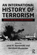 An International History of Terrorism: Western and Non-Western Experiences