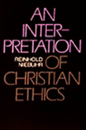 An Interpretation of Christian Ethics