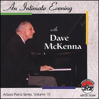 An Intimate Evening With Dave McKenna - Dave McKenna