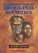 An Introduction to Aboriginal Societies - Edwards, W.H.