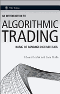An Introduction to Algorithmic Trading: Basic to Advanced Strategies