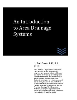 An Introduction to Area Drainage Systems - Guyer, J Paul