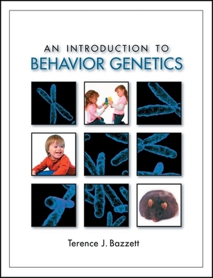 An Introduction to Behavior Genetics - Bazzett, Terence J