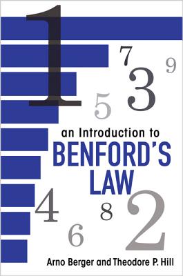 An Introduction to Benford's Law - Berger, Arno, and Hill, Theodore P