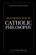 An Introduction to Catholic Philosophy