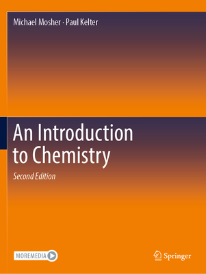 An Introduction to Chemistry - Mosher, Michael, and Kelter, Paul