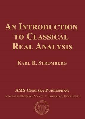An Introduction to Classical Real Analysis - Stromberg, Karl R.