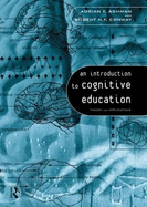 An Introduction to Cognitive Education: Theory and Applications