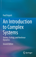 An Introduction to Complex Systems: Society, Ecology, and Nonlinear Dynamics