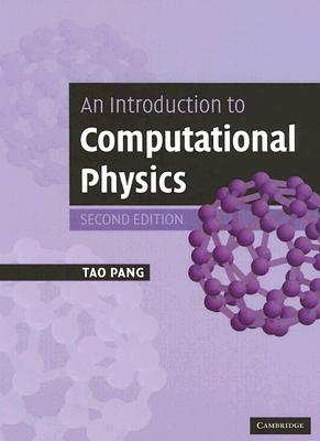 An Introduction to Computational Physics - Pang, Tao