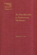 An Introduction to Continuum Mechanics: Volume 158