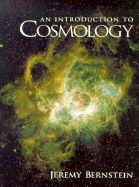 An Introduction to Cosmology - Bernstein, Jeremy