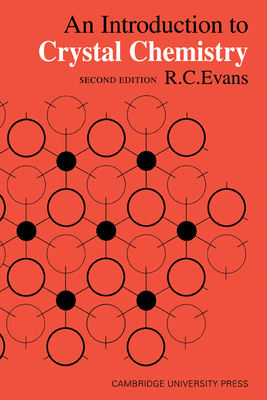 An Introduction to Crystal Chemistry - Evans, R C