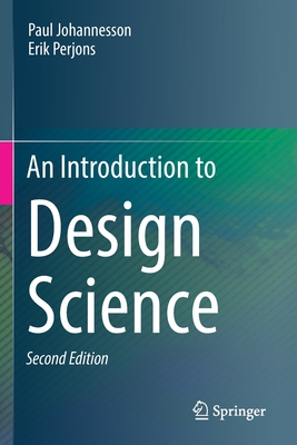 An Introduction to Design Science - Johannesson, Paul, and Perjons, Erik