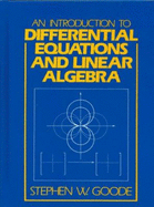 An Introduction to Differential Equations and Linear Algebra - Goode, Stephen W