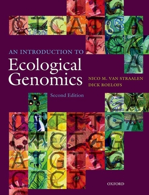 An Introduction to Ecological Genomics - van Straalen, Nico M., and Roelofs, Dick