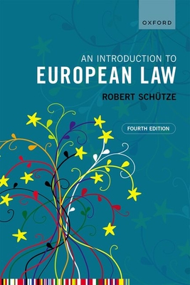 An Introduction to European Law 4e - Schtze, Robert