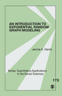 An Introduction to Exponential Random Graph Modeling