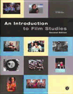 An Introduction to Film Studies: Second Edition