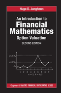 An Introduction to Financial Mathematics: Option Valuation