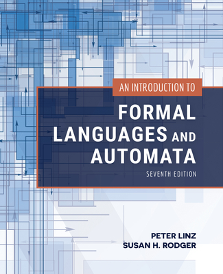 An Introduction to Formal Languages and Automata - Linz, Peter, and Rodger, Susan H