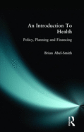 An Introduction To Health: Policy, Planning and Financing