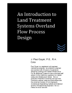 An Introduction to Land Treatment Systems Overland Flow Process Design