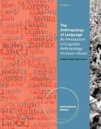 An Introduction to Linguistic Anthropology Workbook Reader