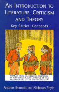 An Introduction to Literature, Criticism, and Theory: Key Critical Concepts