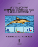 An Introduction to Making Graphs and Maps for Biologists using R
