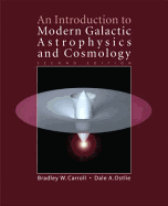 An Introduction to Modern Galactic Astrophysics and Cosmology
