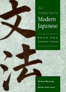 An Introduction to Modern Japanese: Volume 1, Grammar Lessons - Bowring, Richard John, and Laurie, Haruko Uryu