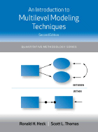 An Introduction to Multilevel Modeling Techniques - Heck, Ronald H, and Thomas, Scott L