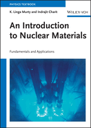 An Introduction to Nuclear Materials: Fundamentals and Applications