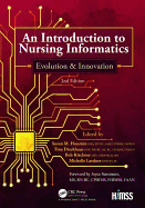 An Introduction to Nursing Informatics, Evolution, and Innovation, 2nd Edition: Evolution and Innovation