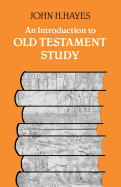 An Introduction to Old Testament Study