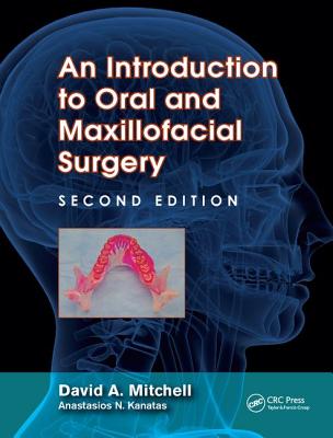 An Introduction to Oral and Maxillofacial Surgery - Mitchell, David