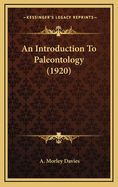 An Introduction to Paleontology (1920)