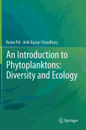 An Introduction to Phytoplanktons: Diversity and Ecology