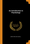 An Introduction to Psychology