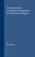 An introduction to religious foundations in the Ottoman Empire
