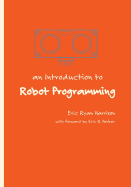 An Introduction to Robot Programming: Programming Sumo Robots with the Mrk-1