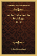 An Introduction To Sociology (1912)
