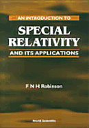 An Introduction to Special Relativity and Its Applications - Robinson, F N H