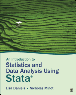 An Introduction to Statistics and Data Analysis Using Stata(r): From Research Design to Final Report