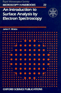 An Introduction to Surface Analysis by Electron Spectroscopy - Watts, John F