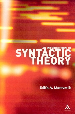 An Introduction to Syntactic Theory - Moravcsik, Edith a