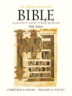 An Introduction to the Bible: A Journey Into Three Worlds