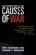An Introduction to the Causes of War: Patterns of Interstate Conflict from World War I to Iraq